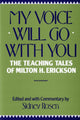 Book cover of: My Voice Will Go with You. By: Sidney Rosen