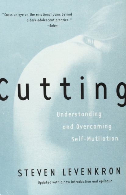 Book cover of: Cutting. By: Steven Levenkron