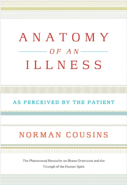 Book cover of: Anatomy of an Illness. By: Norman Cousins