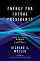 Book cover of: Energy for Future Presidents