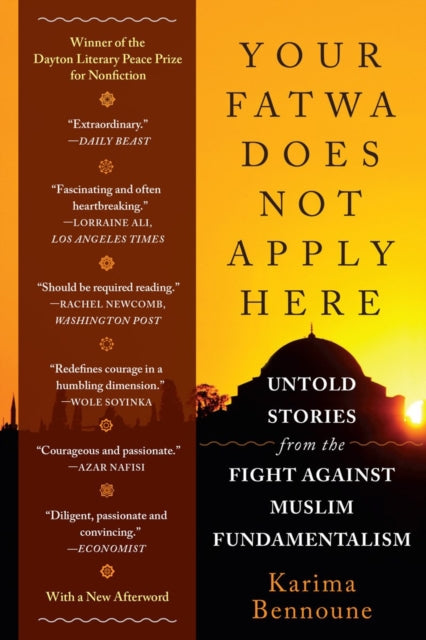 Book cover of: Your Fatwa Does Not Apply Here. By: Karima Bennoune