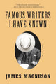 Book cover of: Famous Writers I Have Known. By: James Magnuson