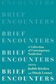 Book cover of: Brief Encounters. By: Judith Kitchen