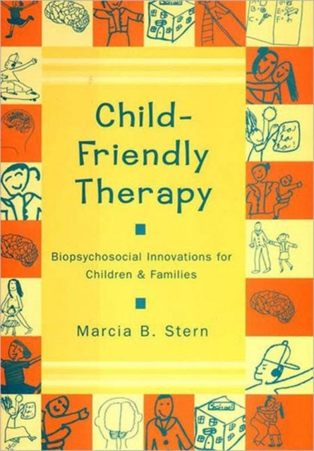 Book cover of: Child-Friendly Therapy. By: Marcia B. Stern