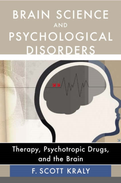 Book cover of: Brain Science and Psychological Disorders