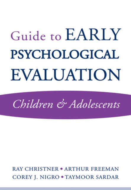 Book cover of: Guide to Early Psychological Evaluation. By: Ray W. Christner, Arthur Freeman