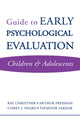 Book cover of: Guide to Early Psychological Evaluation. By: Ray W. Christner, Arthur Freeman