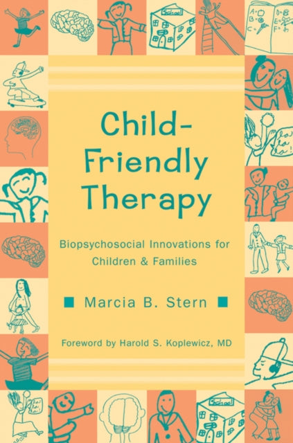 Book cover of: Child-Friendly Therapy. By: Marcia B. Stern