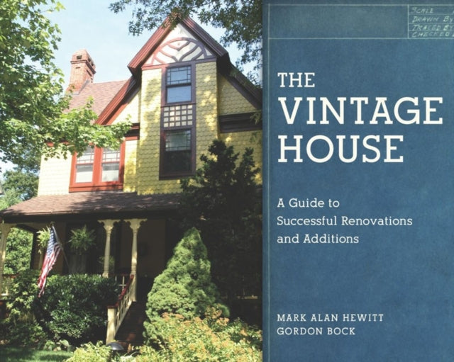 Book cover of: Vintage House. By: Mark A. Hewitt