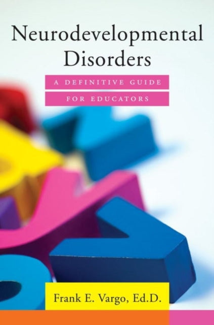 Book cover of: Neurodevelopmental Disorders. By: Frank E. Vargo