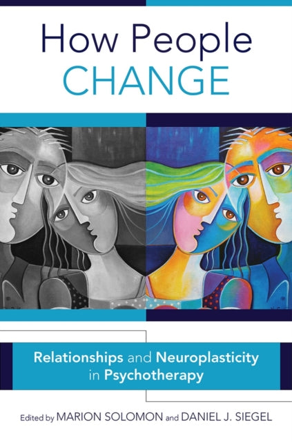 Book cover of: How People Change. By: Marion Solomon Ph.D.