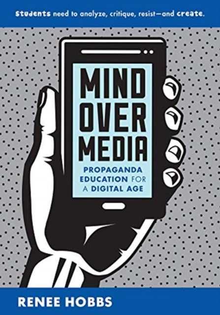 Book cover of: Mind Over Media. By: Renee Hobbs