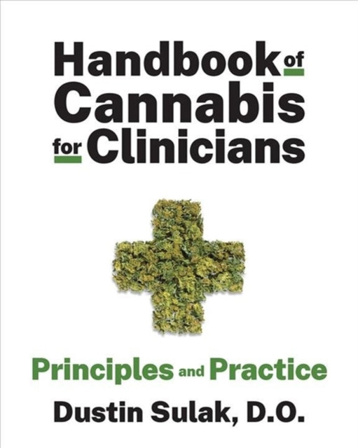 Book cover of: Handbook of Cannabis for Clinicians. By: Dustin Sulak