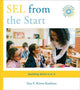 Book cover of: SEL from the Start. By: Sara E. Rimm-Kaufman