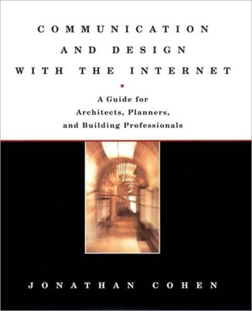Book cover of: Communication and Design with the Internet. By: Jonathan Cohen