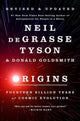 Book cover of: Origins. By: Neil deGrasse Tyson