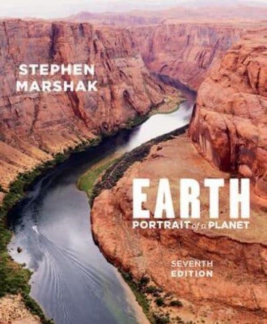 Earth, Portrait of a Planet 9780393882742 Stephen Marshak