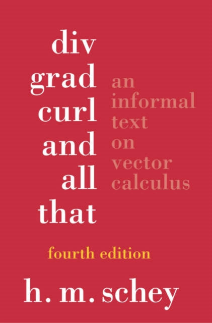 Book cover of: Div, Grad, Curl, and All That