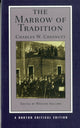 Book cover of: Marrow of Tradition. By: Charles Waddell Chesnutt