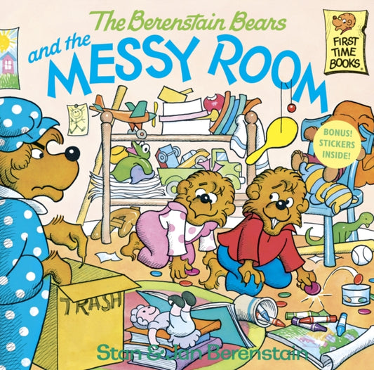 Book cover of: Berenstain Bears and the Messy Room. By: Stan Berenstain