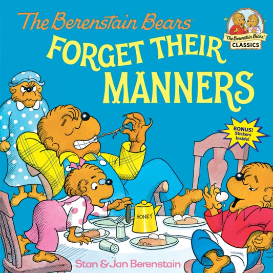 Book cover of: Berenstain Bears Forget Their Manners. By: Stan Berenstain