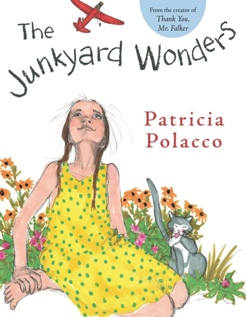 Book cover of: Junkyard Wonders. By: Patricia Polacco