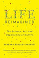 Book cover of: Life Reimagined. By: Barbara Bradley Hagerty