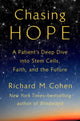 Book cover of: Chasing Hope. By: Richard M. Cohen