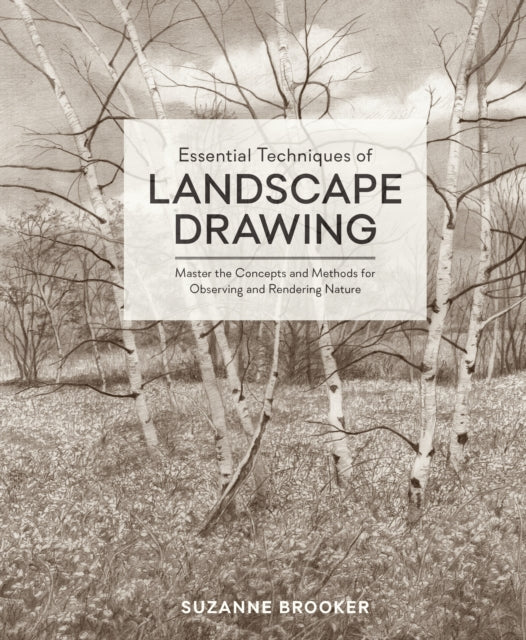 Book cover of: Essential Techniques of Landscape Drawing. By: Suzanne Brooker