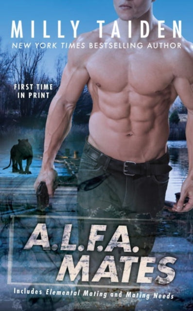 Book cover of: A.L.F.A. Mates. By: Milly Taiden