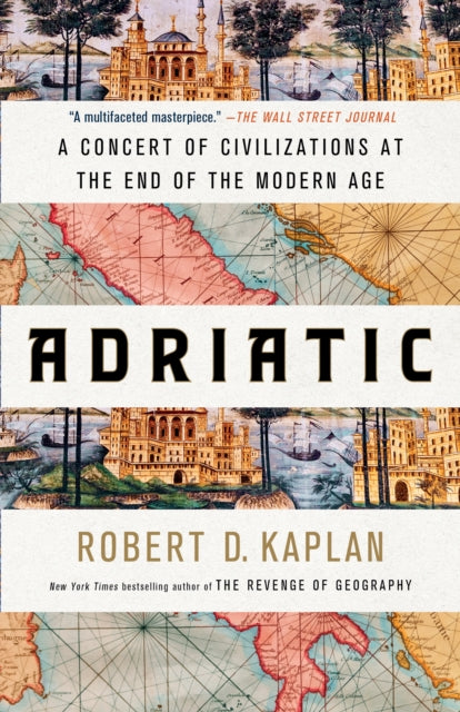 Book cover of: Adriatic. By: Robert D. Kaplan