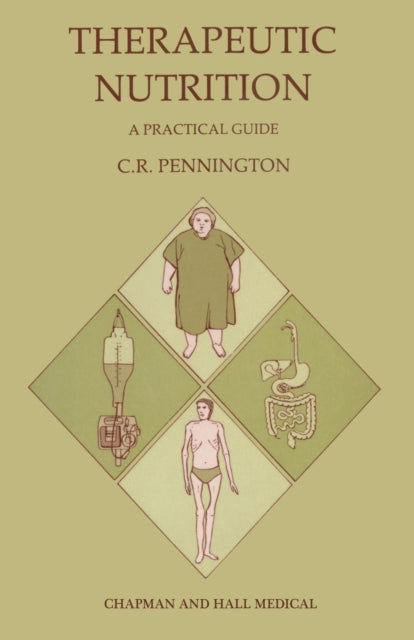 Book cover of: Therapeutic Nutrition. By: Christopher R. Pennington