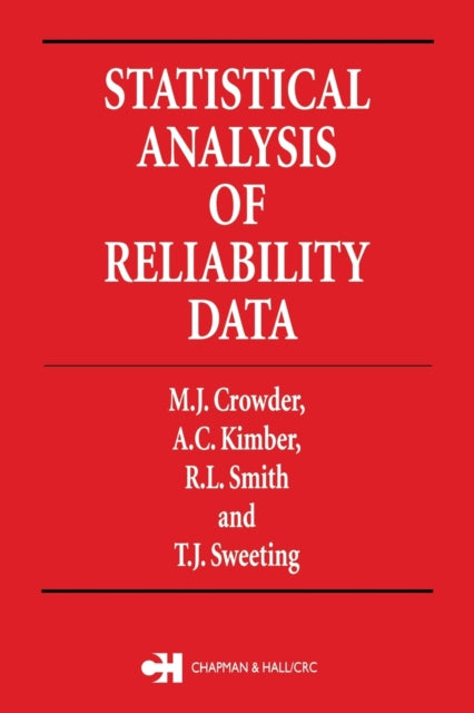Book cover of: Statistical Analysis of Reliability Data. By: Martin J. Crowder
