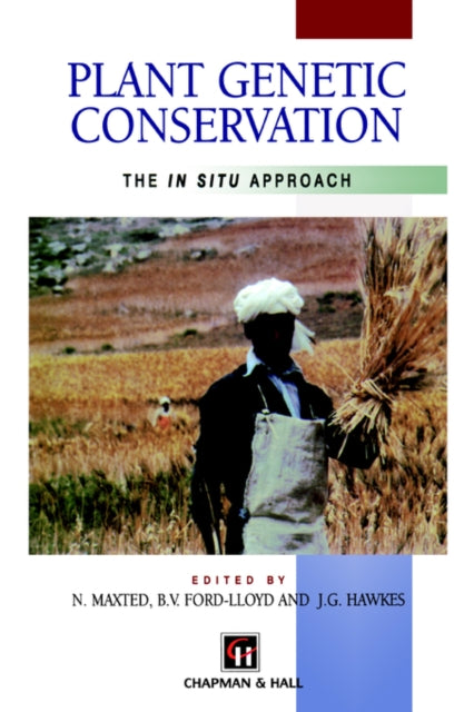 Book cover of: Plant Genetic Conservation. By: N. Maxted