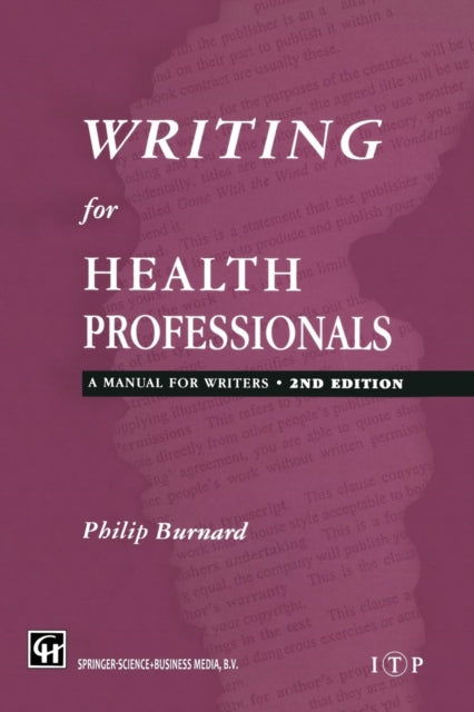 Book cover of: Writing for Health Professionals. By: Philips Burnard