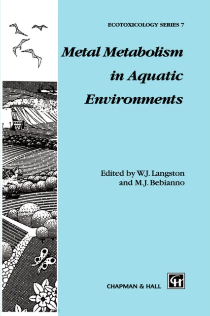 Book cover of: Metal Metabolism in Aquatic Environments