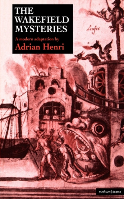 Book cover of: Wakefield Mysteries. By: Adrian Henri