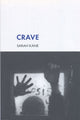 Book cover of: Crave. By: Sarah Kane