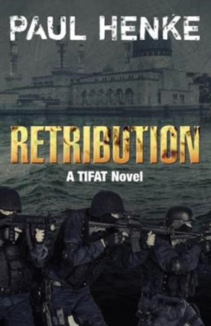 Book cover of: Retribution. By: Paul Henke