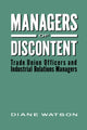 Book cover of: Managers of Discontent. By: Diane H. Watson