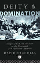 Book cover of: Deity and Domination. By: David Nicholls