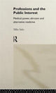Book cover of: Professions and the Public Interest. By: Mike Saks