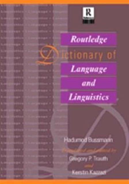 Routledge Dictionary of Language and Linguistics
