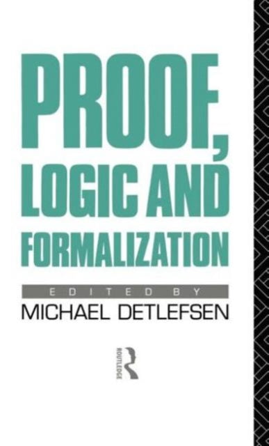 Book cover of: Proof, Logic and Formalization