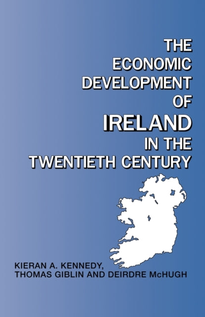 Book cover of: Economic Development of Ireland in the Twentieth Century