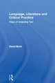 Book cover of: Language, Literature and Critical Practice
