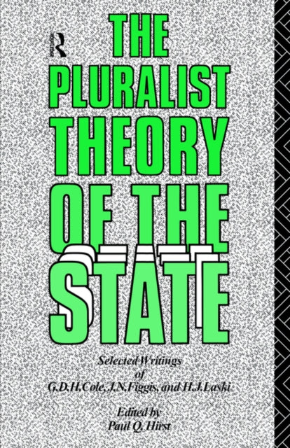 Book cover of: Pluralist Theory of the State. By: Hirst, Paul Q.