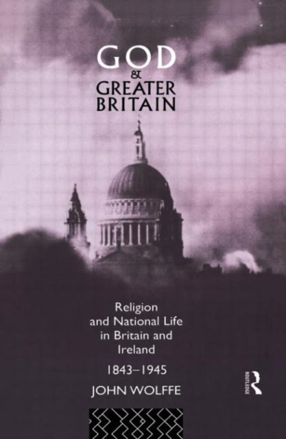 Book cover of: God and Greater Britain