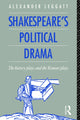Book cover of: Shakespeare's Political Drama. By: A. Leggatt