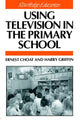 Book cover of: Using Television in the Primary School. By: Ernest Choat